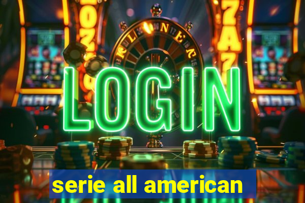 serie all american